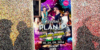 Party neu gedacht: Ocean's Plan_P