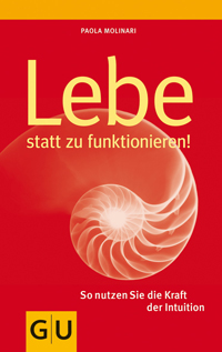 So nutzen Sie die Macht der Intuition