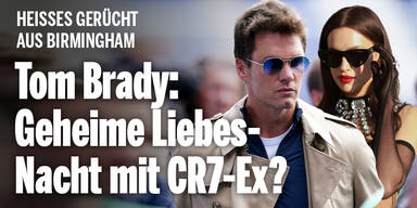 Tom Bradys Liebesnacht mit Irina Shayk sorgt für Spekulationen