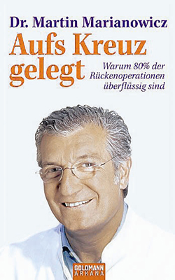 Dr. Martin Marianowicz: Aufs Kreuz gelegt.
