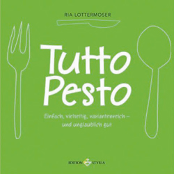 Ria Lottermoser: Tutto Pesto. Edition Styria, um 14,95 Euro.