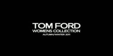 Tom Ford - Neue Collection
