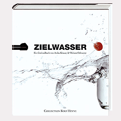 'Zielwasser', erschienen in der Collection Rolf Heyne, um 29,90 Euro