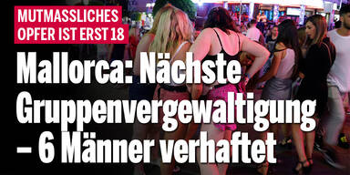 Nächste Gruppenvergewaltigung auf Mallorca: Sechs Männer verhaftet