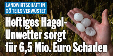 Heftiges Hagel-Unwetter sorgt für 6,5 Millionen Euro Schaden