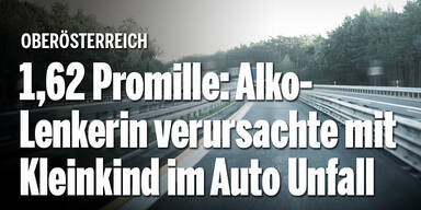 1,62 Promille: Alkolenkerin verursachte mit Kleinkind im Auto Unfall
