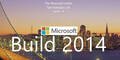 Die Highlights der Microsoft Build 2014