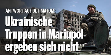 Ukrainische Truppen in Mariupol ergeben sich nicht